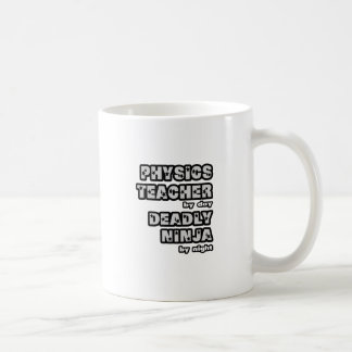 Natuurkundeleraar overdag...dodelijke ninja's nach koffiemok