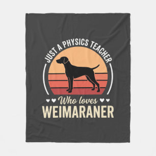 Natuurkundeleraar Weimaraner Hondenliefhebber Fleece Deken