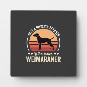 Natuurkundeleraar Weimaraner hondenliefhebber Fotoplaat