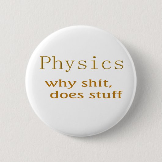 natuurkundige humor ronde button 5,7 cm (Voorkant)