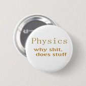 natuurkundige humor ronde button 5,7 cm (Voorkant /achterkant)