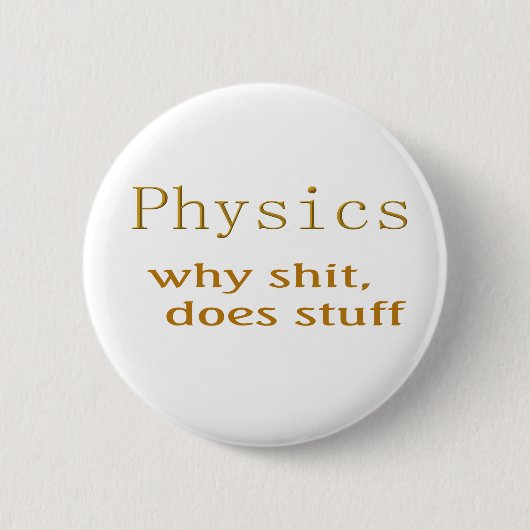natuurkundige humor ronde button 5,7 cm (Voorkant)