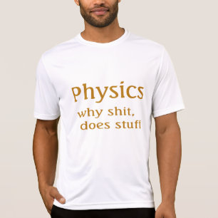 natuurkundige humor t-shirt