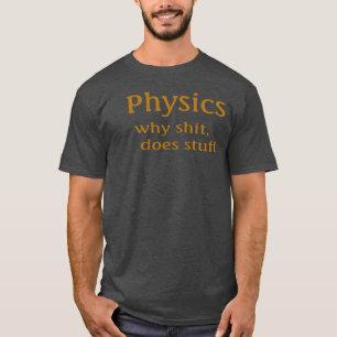natuurkundige humor t-shirt