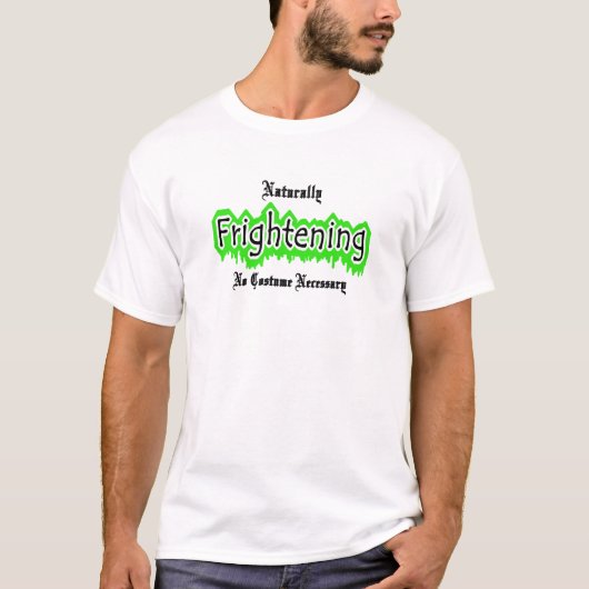 Natuurlijk beangstigend t-shirt (Voorkant)
