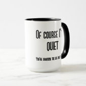 Natuurlijk ben ik een stille Mok (Voorkant rechts)