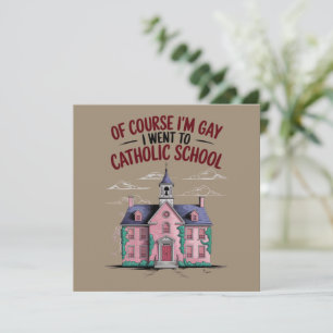 Natuurlijk ben ik gay, ik ging naar een katholieke kaart