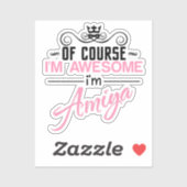 Natuurlijk ben ik geweldig, ik ben Amiya Sticker (Vel)