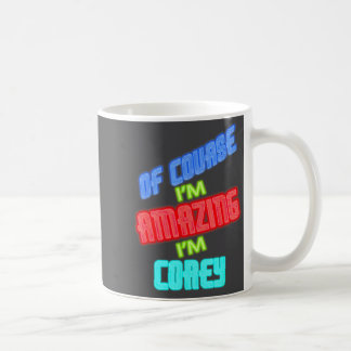 Natuurlijk ben ik geweldig, ik ben Co Naam  Koffiemok