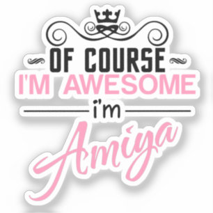 Natuurlijk ben ik Geweldige Amiya Sticker