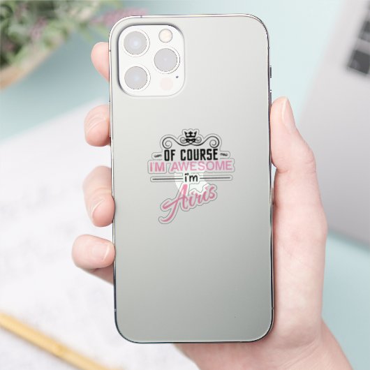 Natuurlijk ben ik Geweldige dat ik Airis ben Sticker (Telefoon)