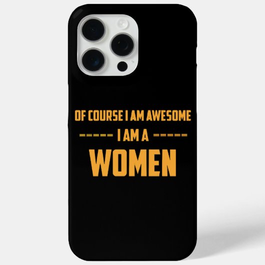 Natuurlijk ben ik geweldige dat ik een vrouw ben Case-Mate iPhone case (Achterkant)