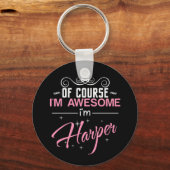 Natuurlijk ben ik Geweldige dat ik Harper heet Sleutelhanger (Voorkant)