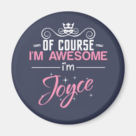 Natuurlijk ben ik Geweldige dat ik Joyce-naam ben Magneet (Voorkant)
