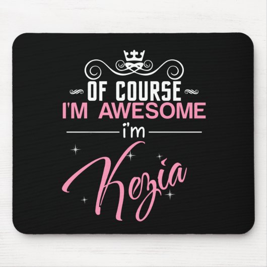 Natuurlijk ben ik Geweldige dat ik Kezia ben Muismat (Voorkant)