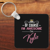 Natuurlijk ben ik Geweldige dat ik Kylie heet Sleutelhanger (Voorkant)