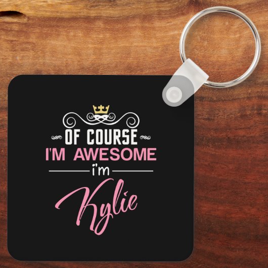 Natuurlijk ben ik Geweldige dat ik Kylie heet Sleutelhanger (Achterkant)