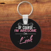 Natuurlijk ben ik Geweldige dat ik Leah ben Sleutelhanger (Voorkant)