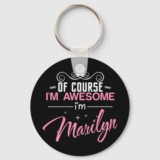 Natuurlijk ben ik Geweldige dat ik Marilyn heet Sleutelhanger (Voorkant)