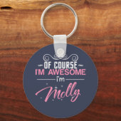 Natuurlijk ben ik Geweldige dat ik Molly ben Sleutelhanger (Voorkant)