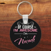 Natuurlijk ben ik Geweldige dat ik Nevaeh heet Sleutelhanger (Voorkant)