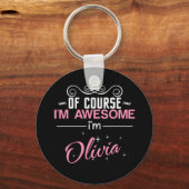 Natuurlijk ben ik Geweldige dat ik Olivia ben Sleutelhanger (Voorkant)