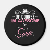 Natuurlijk ben ik Geweldige dat ik Sara ben Magneet (Voorkant)