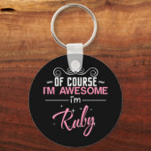 Natuurlijk ben ik Geweldige Ruby Sleutelhanger (Voorkant)