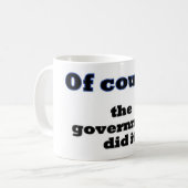 Natuurlijk deed de regering het koffiemok (Voorkant links)