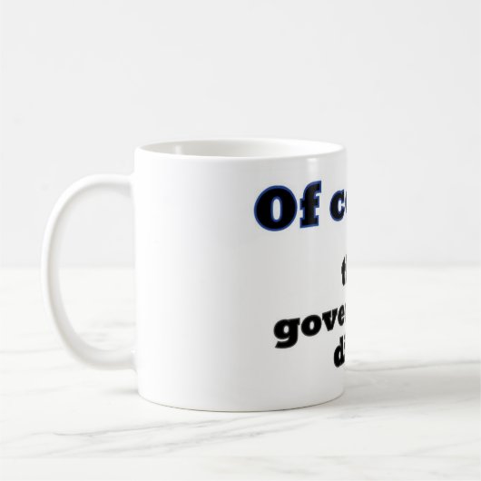 Natuurlijk deed de regering het koffiemok (Links)