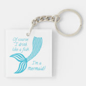 Natuurlijk drink ik als een vis die ik een zeemeer sleutelhanger (Achterkant)