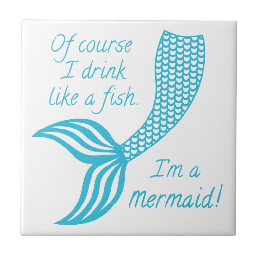 Natuurlijk drink ik als een vis die ik een zeemeer tegeltje (Voorkant)