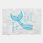 Natuurlijk drink ik als een vis, ik ben een zeemee theedoek (Horizontaal)