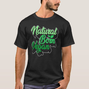 Natuurlijk Geboren Veganistische Vegan Moeder Groe T-shirt