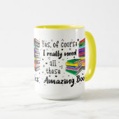 Natuurlijk heb ik deze geweldige boeken nodig mok (Voorkant rechts)