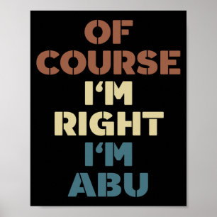 Natuurlijk heb ik gelijk Abu Grappige Abu Naam Pre Poster