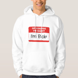 Natuurlijk heb ik gelijk hoodie