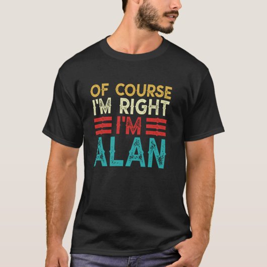 NATUURLIJK HEB IK GELIJK IK BEN ALAN T-shirt Grapp (Voorkant)