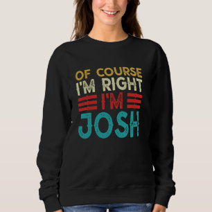 NATUURLIJK HEB IK GELIJK IK BEN JOSH T-shirt Grapp