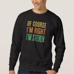 Natuurlijk heb ik gelijk, ik ben Steven Trui