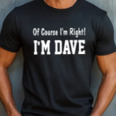 Natuurlijk heb ik gelijk t-shirt