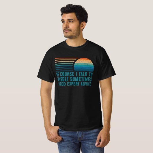 natuurlijk heb ik soms een expert nodig t-shirt (Voorkant volledig)