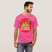 Natuurlijk hebben we geholpen t-shirt (Voorkant volledig)
