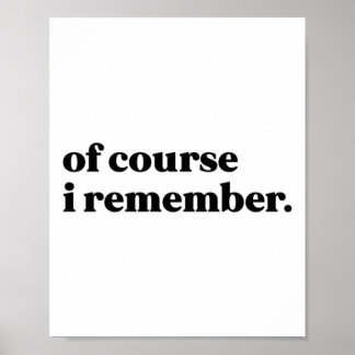 Natuurlijk herinner ik me Sticker Poster