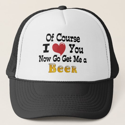 Natuurlijk hou ik van jou trucker pet (Voorkant)