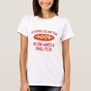 Natuurlijk is de grootte belangrijk, niemand wil e t-shirt