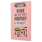 Natuurlijk is Makeup niet perfect Klembord (Links)