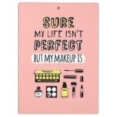 Natuurlijk is Makeup niet perfect Klembord (Achterkant)
