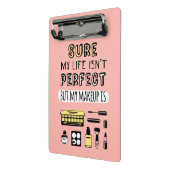 Natuurlijk is Makeup niet perfect Mini Klembord (Angled2)