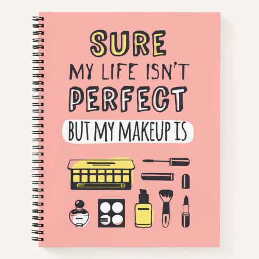 Natuurlijk is Makeup niet perfect Notitieboek (Voorkant)